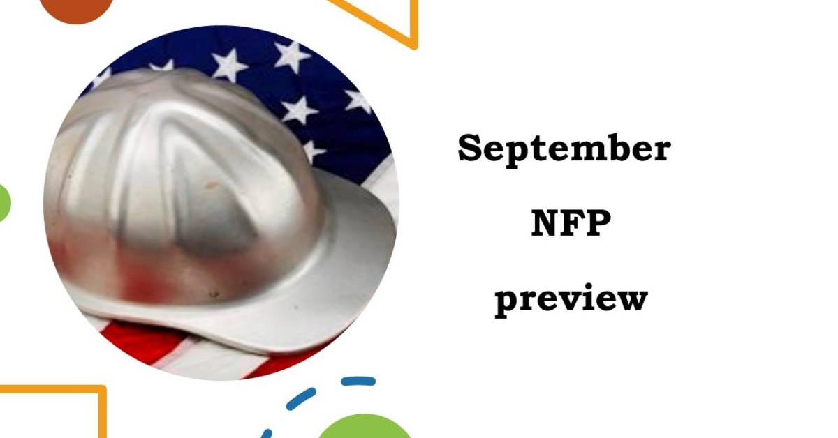 پیش نمایش گزارش سپتامبر NFP | 7 اکتبر